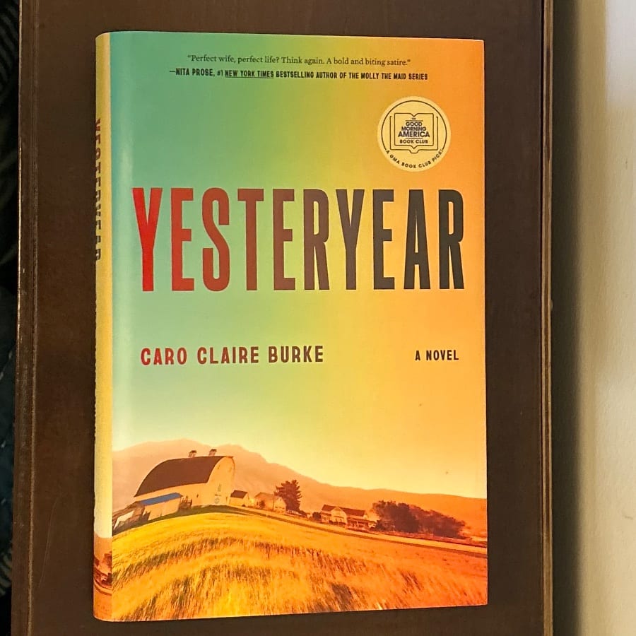 Yesteryear by Caro Claire Burke-Hardcover edition